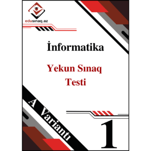 İnformatika 1-ci sinif. Onlayn Sınaq İmtahanı - A