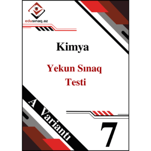 Kimya 7-ci sinif. Onlayn Sınaq İmtahanı - A