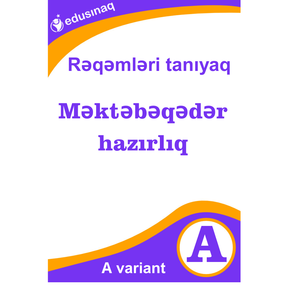 Rəqəmləri tanıyaq-A