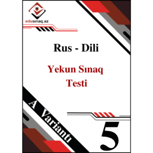 Rus Dili 5-ci sinif. Onlayn Sınaq İmtahanı - A