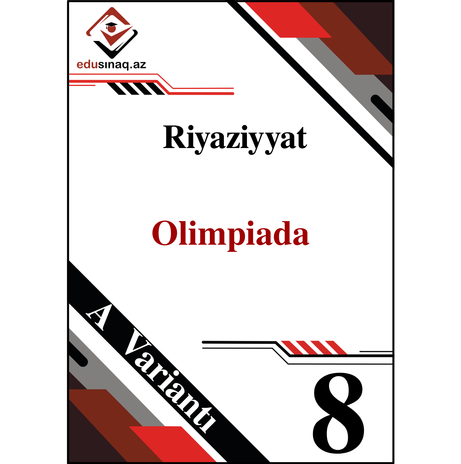 Riyaziyyat 8 ci Sinif Olimpiada A EDUSINAQ riyaziyyat-8-ci-sinif-olimpiada-a-edusinaq