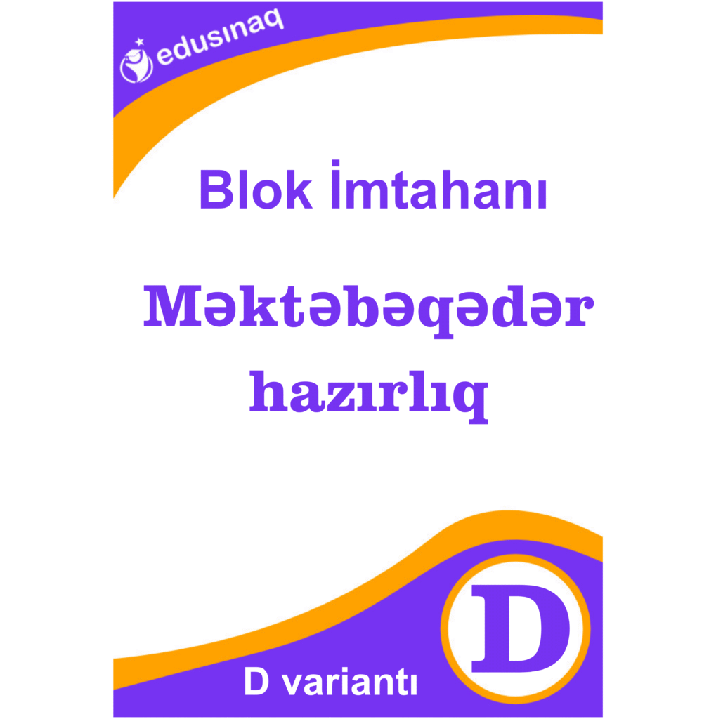 Məktəbəqədər Blok İmtahanı – D
