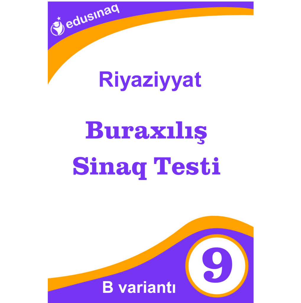 Riyaziyyat 9-cu sinif. Buraxılış sınaq testi - B