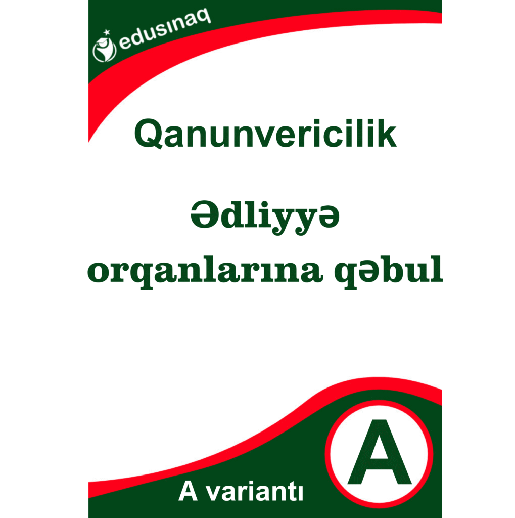 Dövlət qulluğu ədliyyə – A